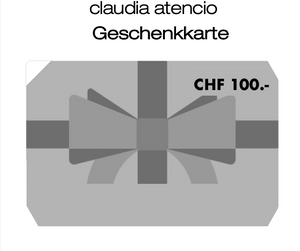 Geschenkkarte Claudia Atencio CHF 100.-