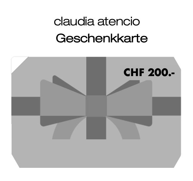 Geschenkkarte Claudia Atencio CHF 200.-